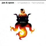 Jam & Spoon - Tripomatic Fairytales 2001 '1994