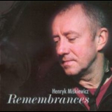 Henryk Miskiewicz - Remembrances '1996