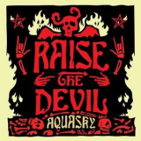 Aquasky - Raise The Devil '2011