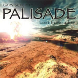 Gary Schutt's Palisade - Lost In Paradise '2006