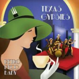 Texas Gypsies - Retro Deco Baby '2013