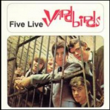 The Yardbirds - Five Live Yardbirds (1999 Remastered) '1964