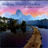 Andrew Thomas Harling - The Road To The Soul '1999