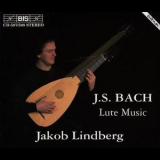Jakob Lindberg - J.s. Bach: Lute Music (2CD) '1994