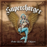 Supercharger - Broken Hearts And Fallaparts '2014