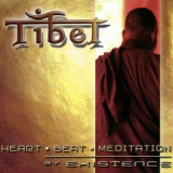 Existence & Margot Reisinger - Tibet - Heart Beat Meditation '2006