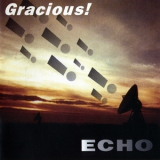 Gracious! - Echo '1996