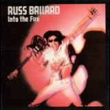 Russ Ballard - Into The Fire (1998) '1980