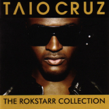 Taio Cruz - The Rokstarr Collection '2010