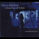 Maria Muldaur - A Woman Alone With The Blues '2003