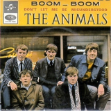 The Animals - Boom - Boom / Don't Let Me Be Misunderstood '1965