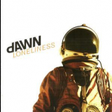 Dawn - Loneliness '2007