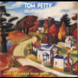 Tom Petty & The Heartbreakers - Into The Great Wide Open '1991
