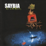Saybia - Eyes On The Highway '2007