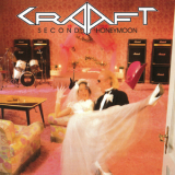 Craaft - Second Honeymoon '1988