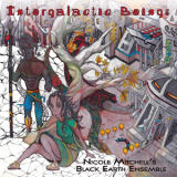 Nicole Mitchell's Black Earth Ensemble - Intergalactic Beings '2014