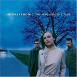 Hooverphonic - The Magnificent Tree '2000