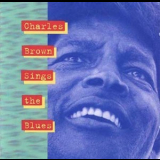 Charles Brown - Charles Brown Sings The Blues '1964