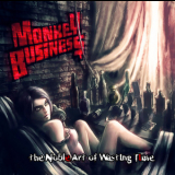 Monkey Business - The Noble Art Of Wasting Time '2006