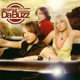 Da Buzz - Dangerous '2004