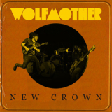 Wolfmother - Wolfmother - New Crown '2014