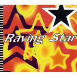 Raving Star - Raving Star '1995