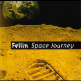 Fellin - Space Journey '2004