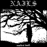 Nails - Unsilent Death '2010