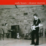 Eleanor Mcevoy - Early Hours '2004