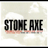 Stone Axe - Promotional Sampler '2010