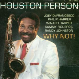 Houston Person - Why Not! '1990