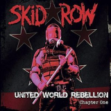 Skid Row - United World Rebellion - Chapter One [EP] '2013