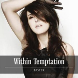 Within Temptation - Faster '2011