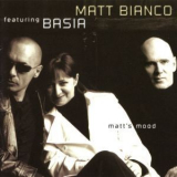 Matt Bianco - Matt Bianco Featuring Basia (Matt's Mood) '2004