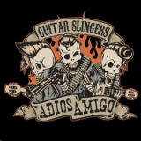 Guitar Slingers - Adios Amigo '2002