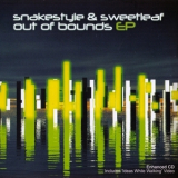 Snakestyle & Sweetleaf - Out Of Bounds [ep] '2011