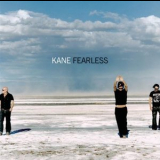 Kane - Fearless '2005