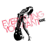 Kane - Everythink You Want '2008