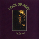 The Band - Rock Of Ages (Japan Remaster 2004) (2CD) '1972