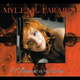Mylene Farmer - L'amour N'est Rien [CDS] '2006