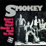 Smokie - Don't Play Your Rock'n'roll To Mes '1975