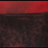 Closing The Eternity & Ad Lux Tenebrae - Nearby Being '2006