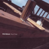 Phill Niblock - Touch Three (CD1) '2006