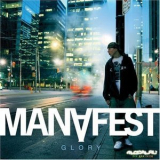 Manafest - Glory '2006
