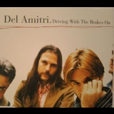 Del Amitri - Driving With The Brakes On '1995