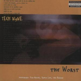 Tech N9ne - The Worst '1999