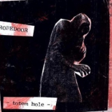 Robedoor - Totem Hole '2006