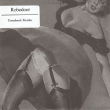 Robedoor - Tomahawk Wraiths '2005
