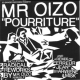 Mr. Oizo - Pourriture '2009