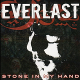 Everlast - Stone In My Hand (CDS) '2008